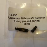 Unknown 20 bore firing pin