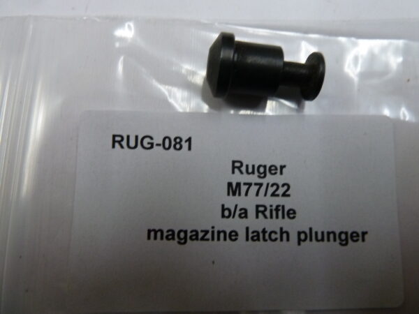 RUG-081 Ruger M77-22 ba rifle magazine latch plunger (1) Ruger 77/22 magazine latch plunger