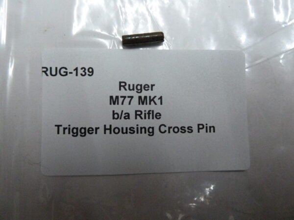Ruger M77 MKI trigger housing cross pin