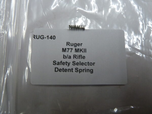 RUG-140 Ruger M77 MKII ba rifle safety selector detent spring Ruger M77 MKII safety selector detent spring